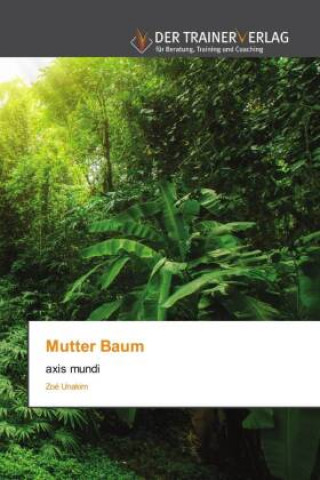 Book Mutter Baum Zoe Unakim