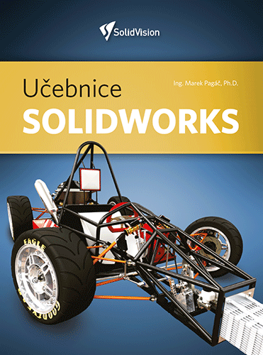 Kniha Učebnice Solidworks Ing. Marek Pagáč