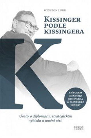 Książka Kissinger podle Kissingera Winston Lord