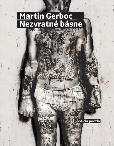 Книга Nezvratné básne Martin Gerboc