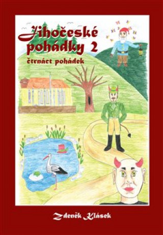 Kniha Jihočeské pohádky 2 Zdeněk Klásek
