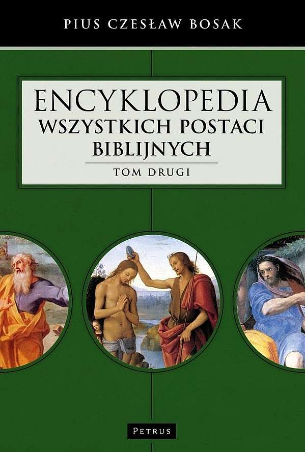 Książka Encyklopedia wszystkich postaci biblijnych. Tom 2 Czesław Bosak