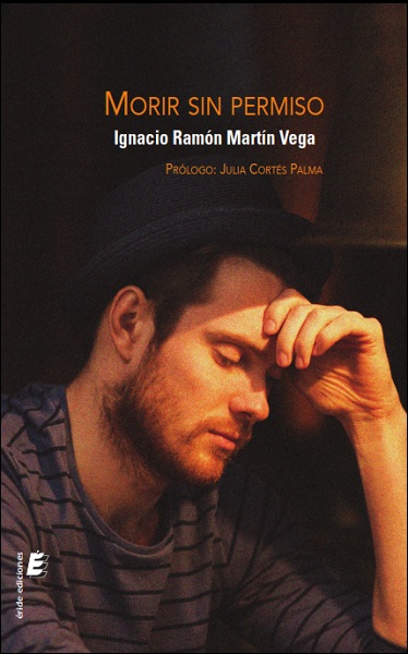 Knjiga Morir sin permiso IGNACIO RAMON MARTIN VEGA