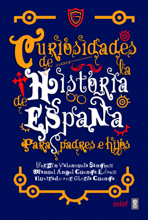 Carte Curiosidades de la historia de España para padres e hijos FERMIN VALENZUELA