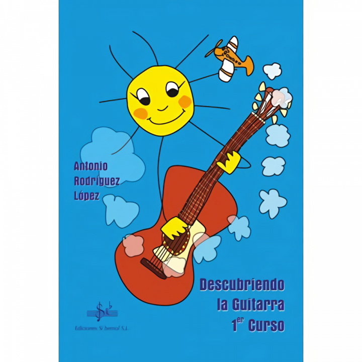 Kniha Descubriendo la guitarra 1 ANTONIO RODRIGUEZ LOPEZ