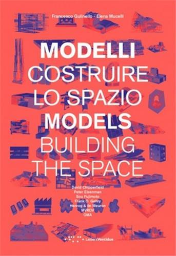 Knjiga Models: Building the Space Francesco Gulinello