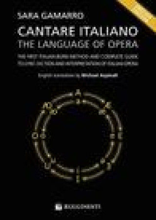 Kniha Cantare Italiano - The Language of Opera Sara Gamarro