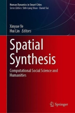 Knjiga Spatial Synthesis Xinyue Ye