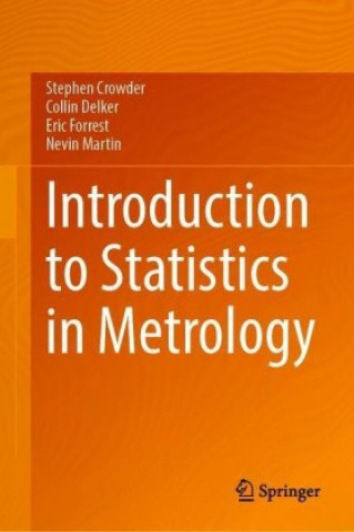 Kniha Introduction to Statistics in Metrology Nevin Martin