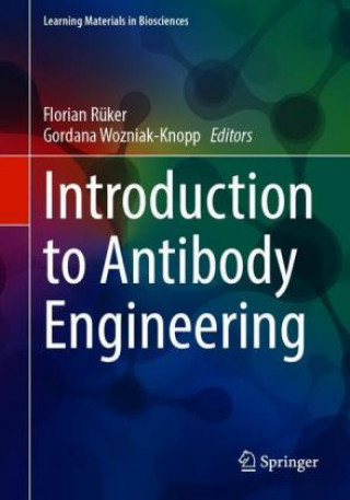 Knjiga Introduction to Antibody Engineering Florian Rüker