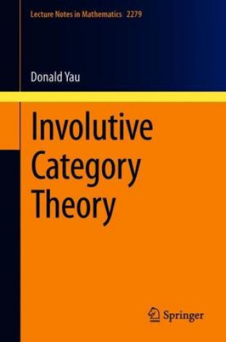 Kniha Involutive Category Theory 