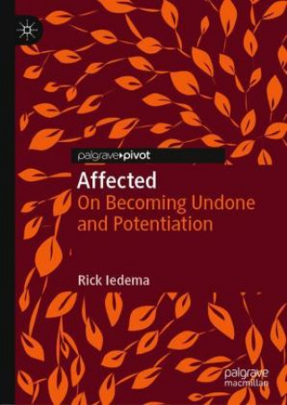 Knjiga Affected Rick Iedema