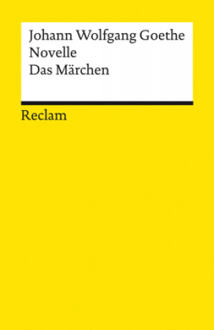 Book Novelle. Das Märchen Johann Wolfgang von Goethe