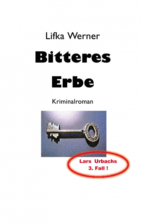 Book Bitteres Erbe Lifka Werner