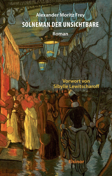 Book Solneman der Unsichtbare Alexander Moritz Frey