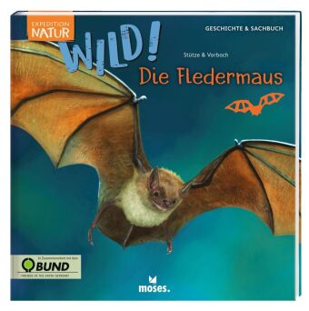 Kniha Expedition Natur: WILD! Die Fledermaus Britta Vorbach