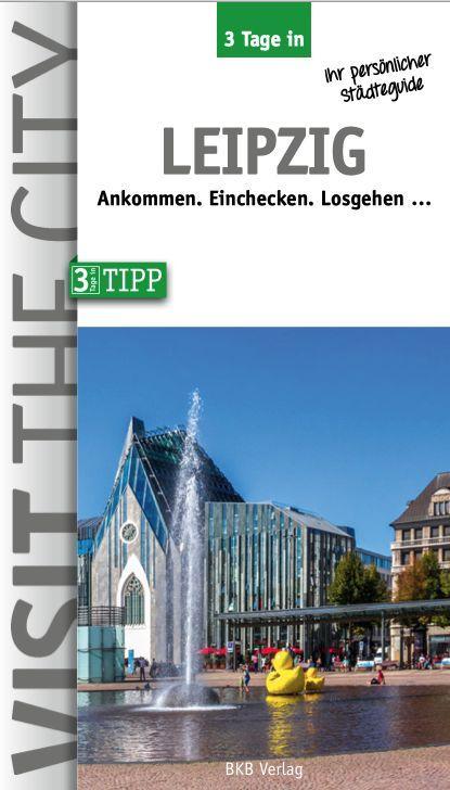 Boek 3 Tage in Leipzig Brigitte Hintzen-Bohlen