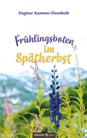 Knjiga Fruhlingsboten im Spatherbst Dagmar Kummer-Eisenhuth
