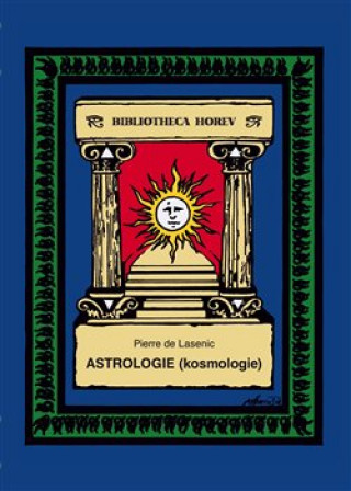 Kniha Astrologie (Kosmologie) Pierre de Lasenic