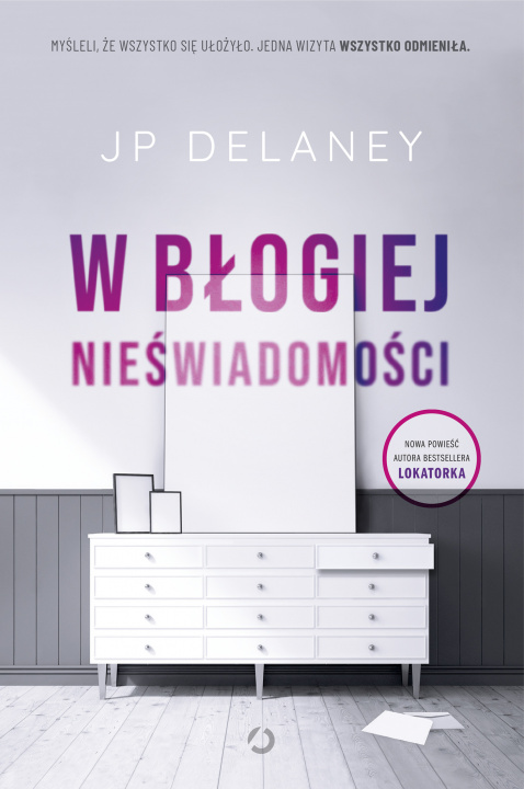 Könyv W błogiej nieświadomości JP Delaney