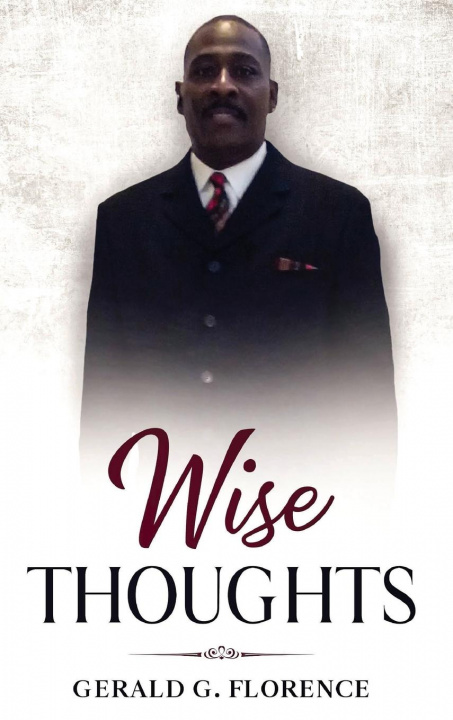 Knjiga Wise Thoughts Gerald G. Florence