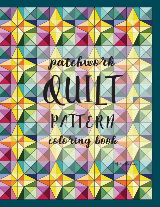 Książka Patchwork Quilt Pattern Coloring Book 