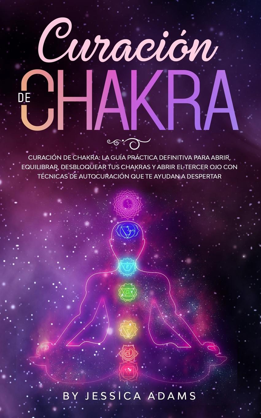 Buch Curacion de Chakra Jessica Adams