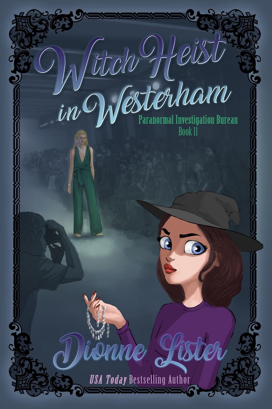 Knjiga Witch Heist in Westerham Dionne Lister