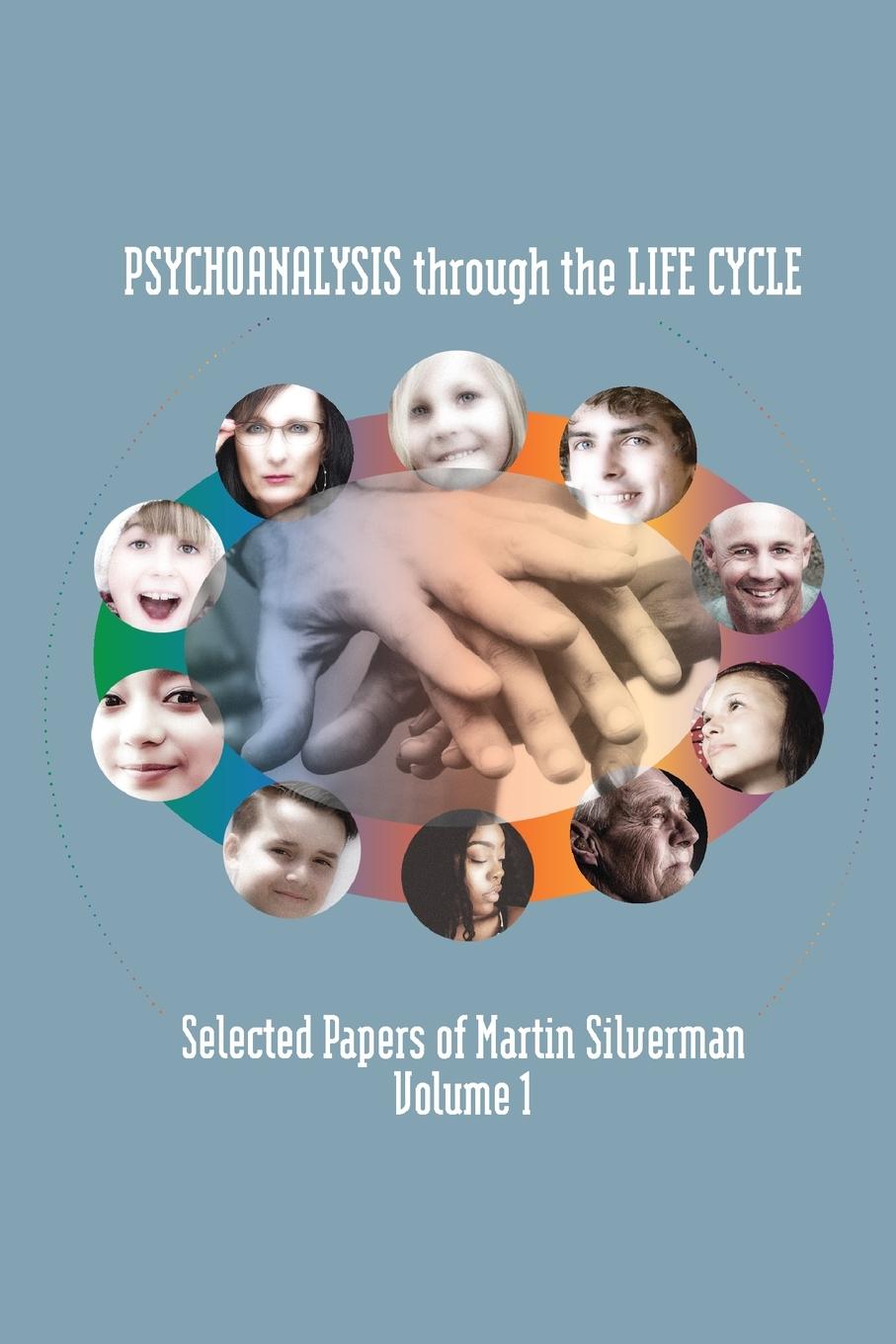 Boek Psychoanalysis through the Life Cycle Martin Silverman