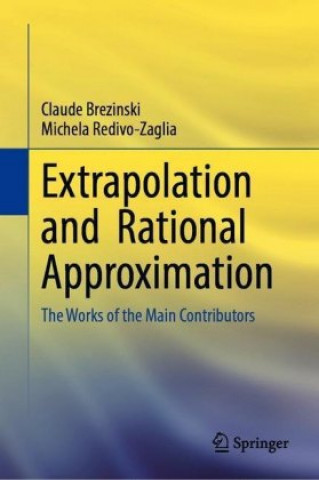 Knjiga Extrapolation and  Rational Approximation Claude Brezinski