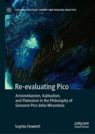 Knjiga Re-evaluating Pico Sophia Howlett