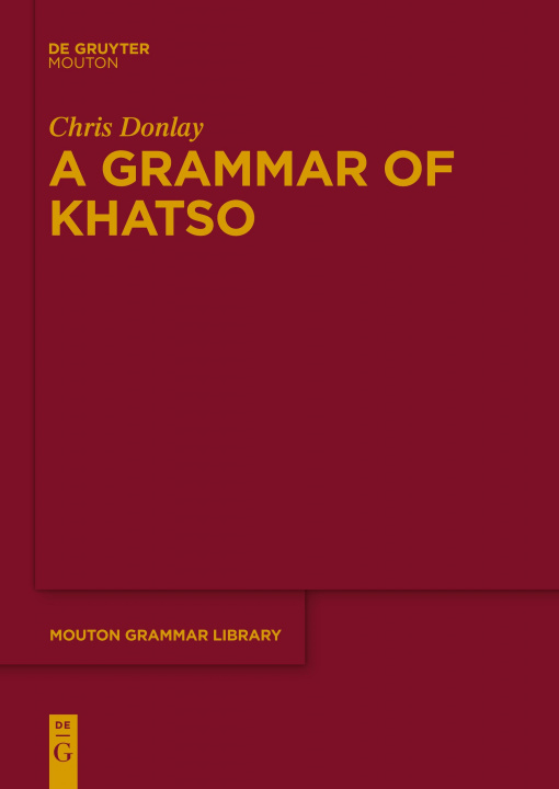 Knjiga Grammar of Khatso Chris Donlay