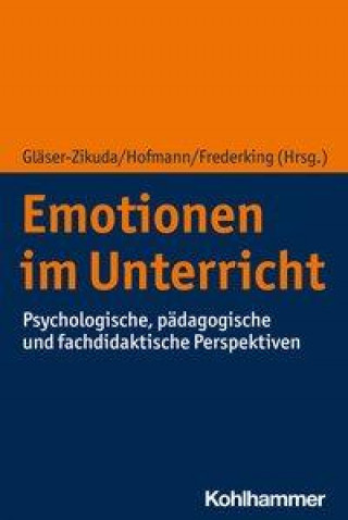Книга Emotionen im Unterricht Florian Hofmann