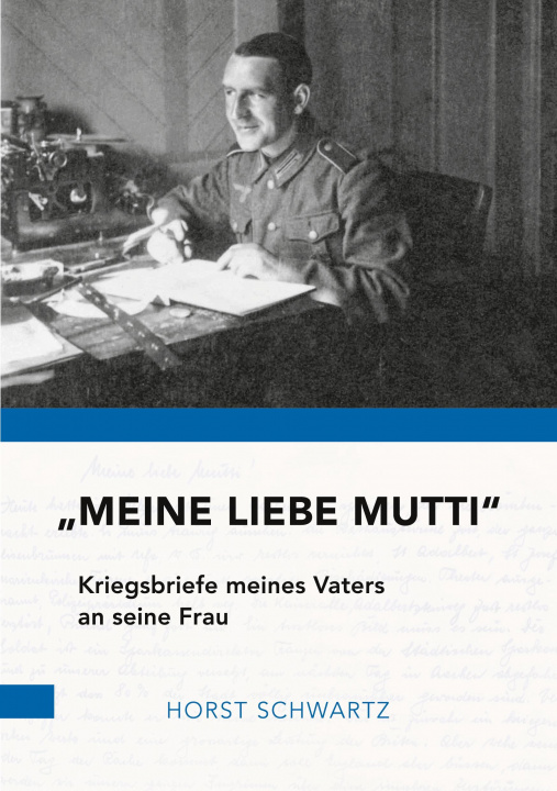 Buch "Meine liebe Mutti" Horst Schwartz