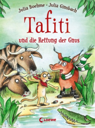 Kniha Tafiti und die Rettung der Gnus (Band 16) Julia Ginsbach