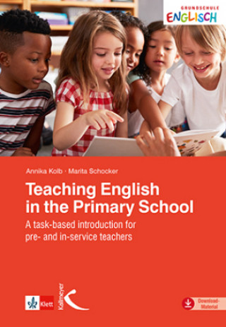 Kniha Teaching English in the Primary School Michael Legutke