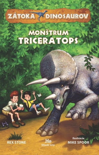Kniha Zátoka dinosaurov• Monštrum Triceratops Rex Stone