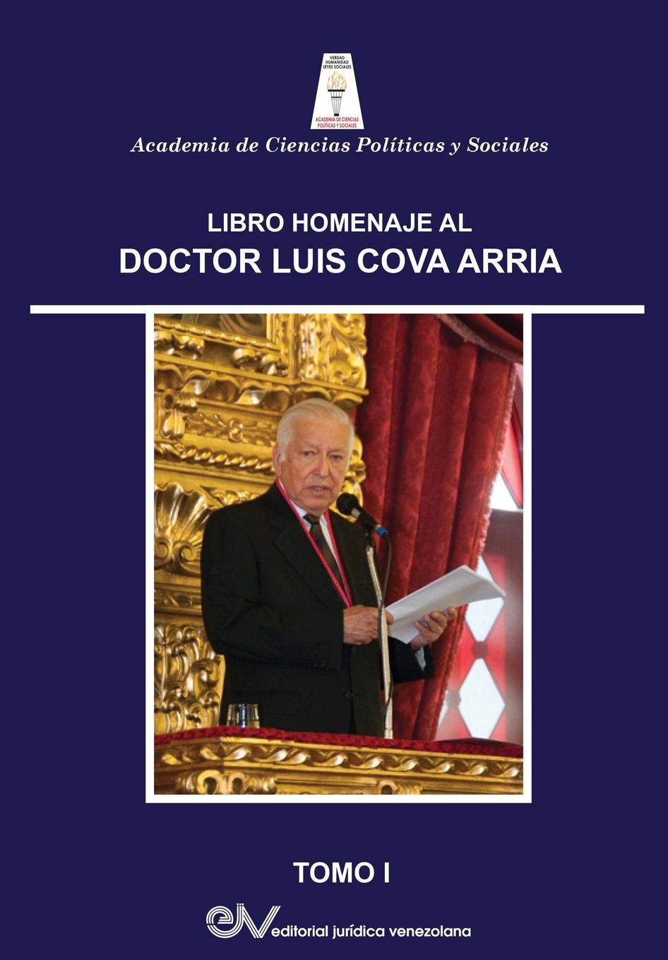 Kniha Libro Homenaje Al Dr. Luis Cova Arria, Tomo I Enrique Urdaneta Fontiveros