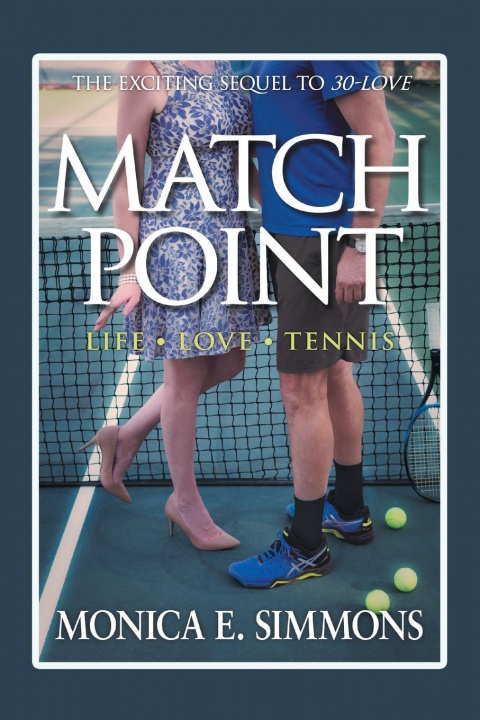 Knjiga Match Point Monica E. Simmons