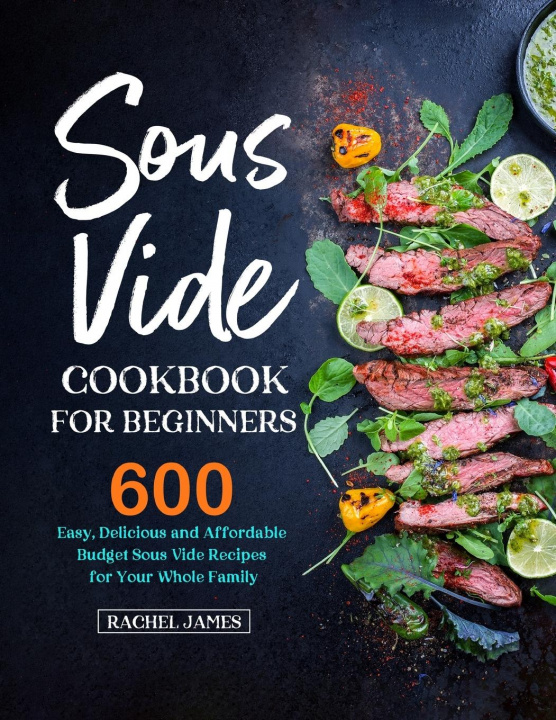 Könyv Sous Vide Cookbook for Beginners 