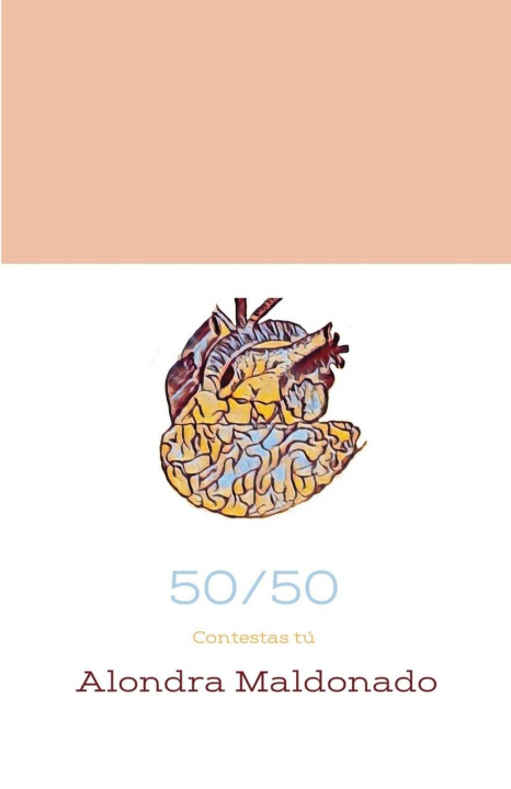 Buch 50/50 Alondra Maldonado