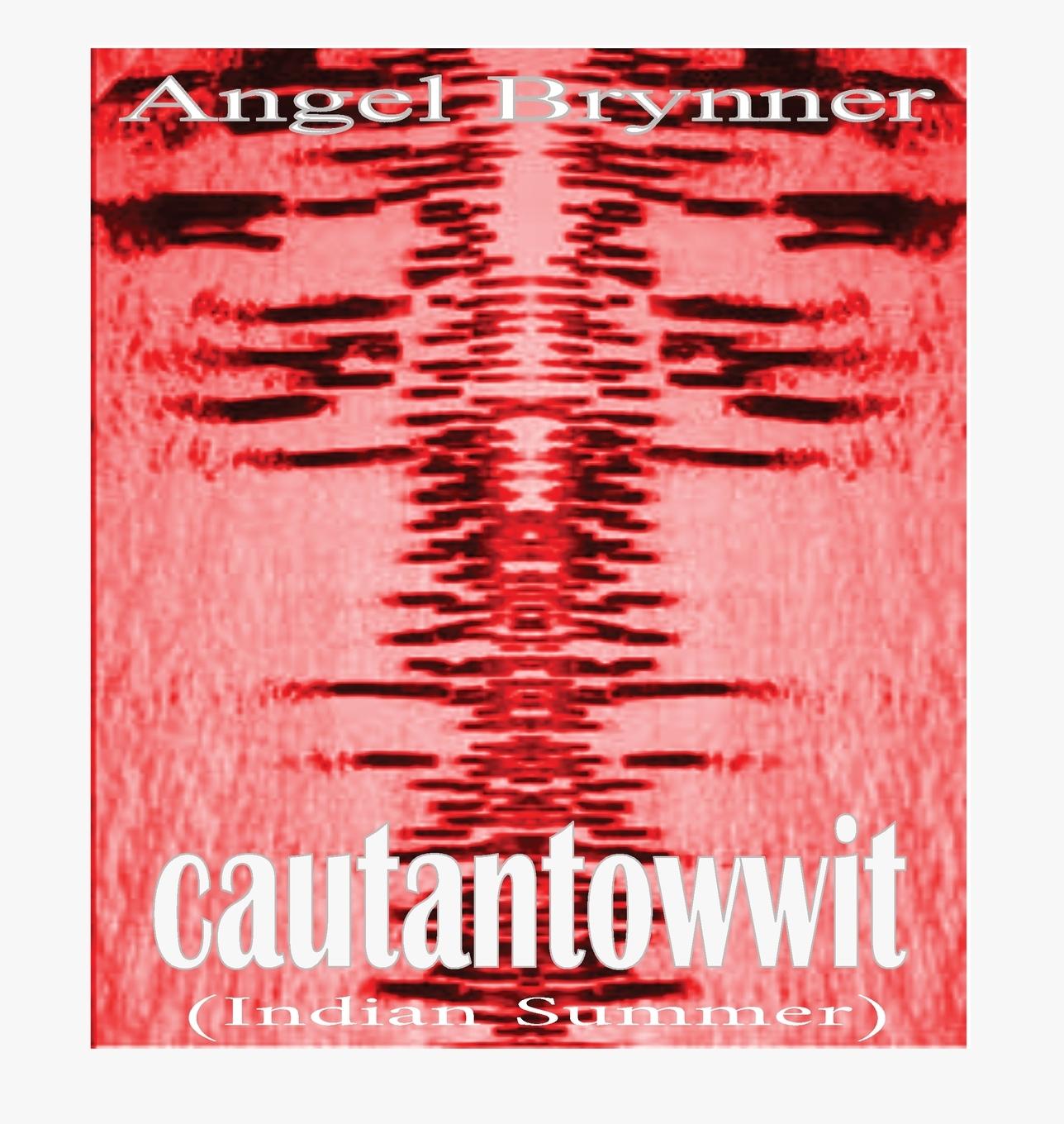 Buch Cautantowwit Angel Brynner