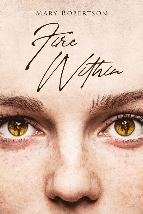 Knjiga Fire Within Mary Robertson