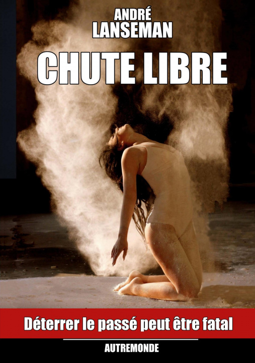 Kniha Chute Libre André Lanseman