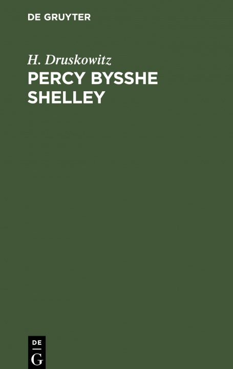 Book Percy Bysshe Shelley H. Druskowitz