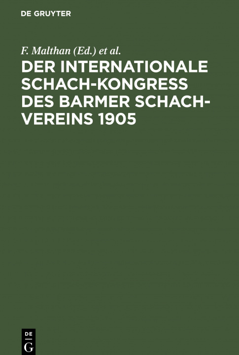 Kniha Der Internationale Schach-Kongress Des Barmer Schach-Vereins 1905 Barmer Schach-Verein