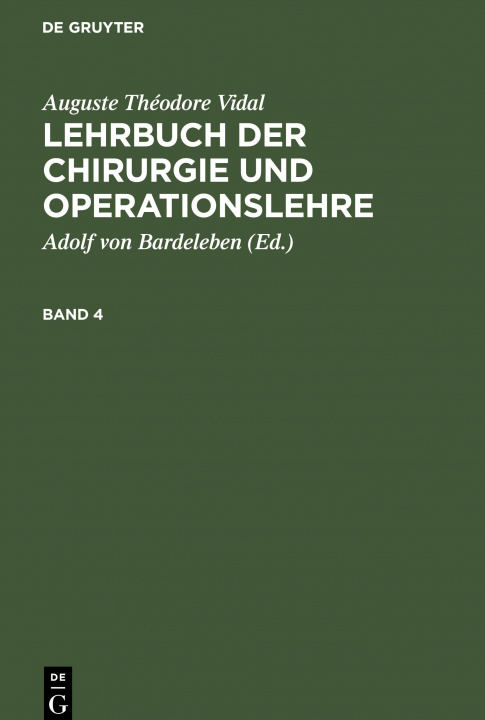 Könyv Lehrbuch der Chirurgie und Operationslehre Lehrbuch der Chirurgie und Operationslehre 