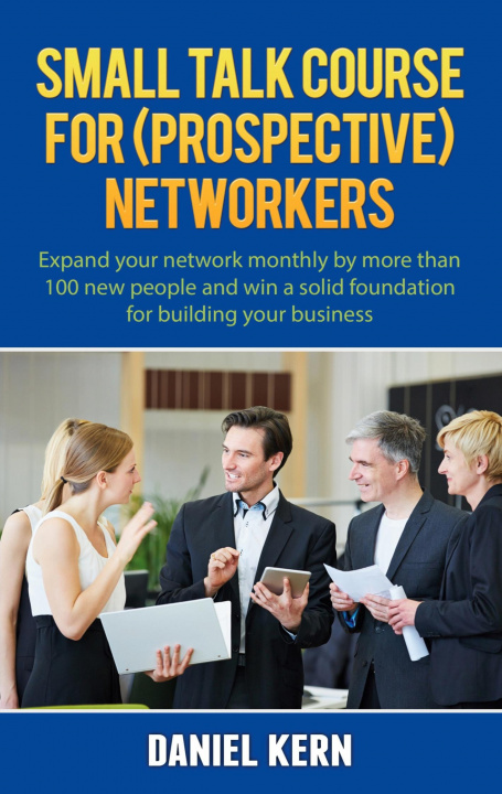 Buch Small talk course for (prospective) networkers Daniel Kern
