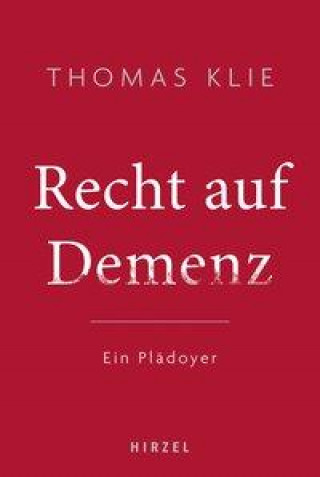 Book Recht auf Demenz Thomas Klie
