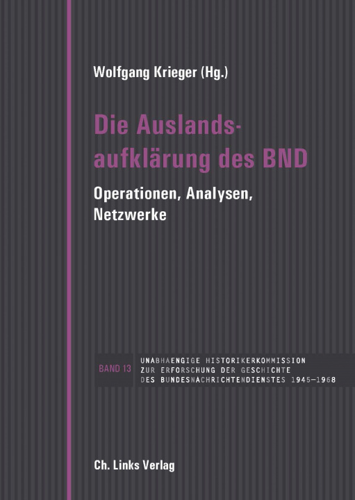 Kniha Die Auslandsaufklärung des BND 